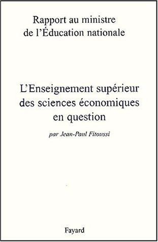 L'enseignement supérieur de l'économie en question : rapport au ministre de l'Education nationale