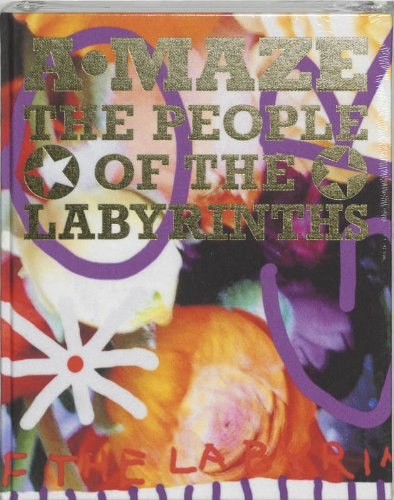 a-maze: the people of the labyrinths