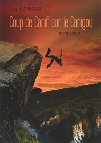 Coup de canif sur le Canigou