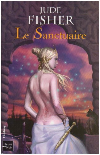 L'or du fou. Vol. 3. Le sanctuaire