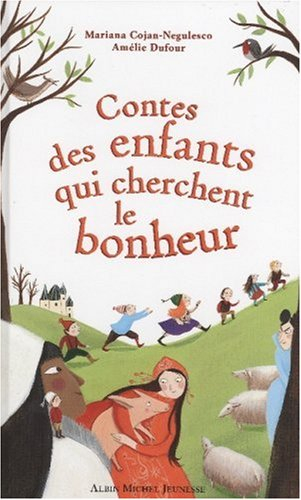 Contes des enfants qui cherchent le bonheur