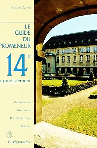 Le guide du promeneur, 14e arrondissement