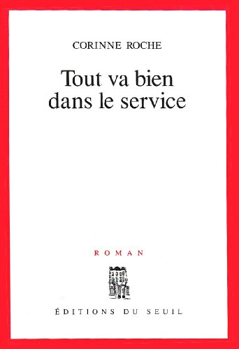 Tout va bien dans le service