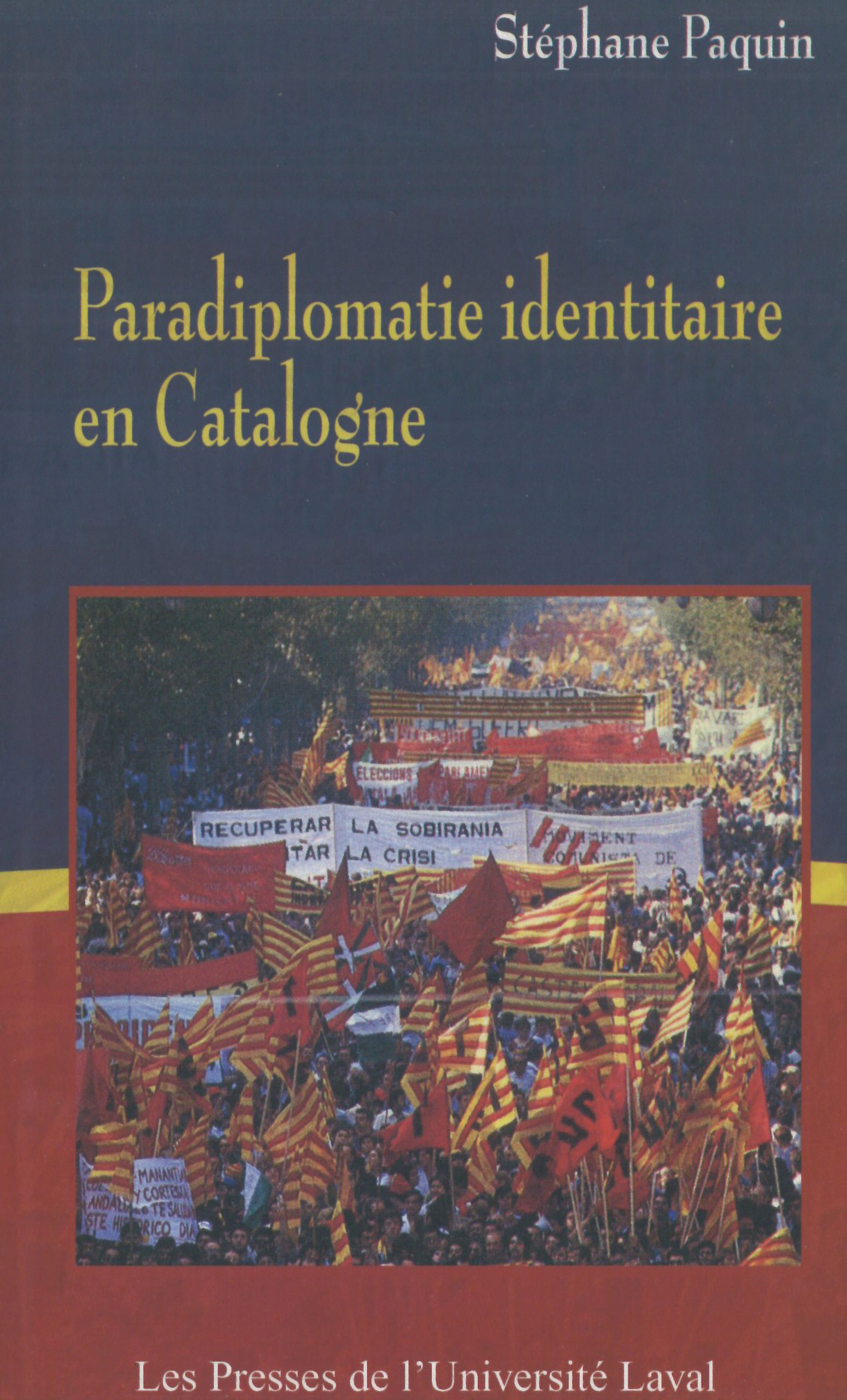 Paradiplomatie identitaire en Catalogne