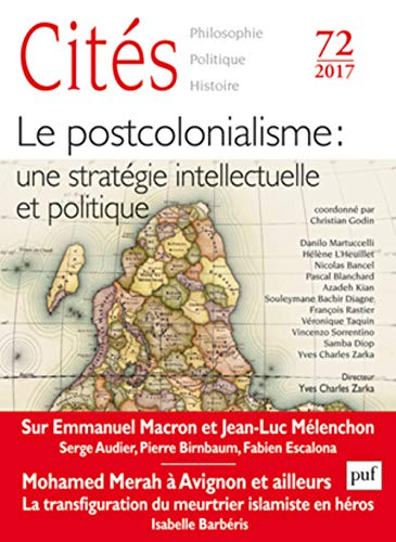 Cités, n° 72. Le postcolonialisme : une stratégie intellectuelle et politique