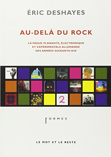 Au-delà du rock : la vague planante, électronique et expérimentale allemande des années 70
