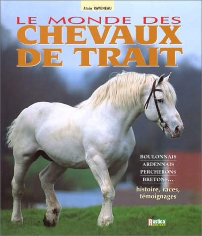 le monde des chevaux de trait