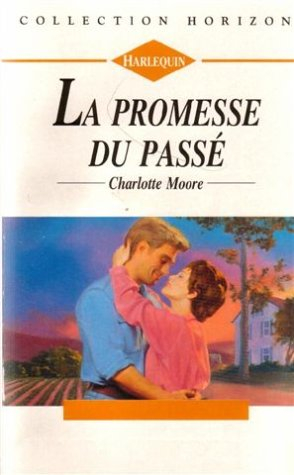 la promesse du passé : collection : collection horizon n, 1364