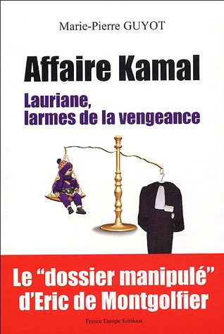 Affaire Kamal : Lauriane, larmes de vengeance