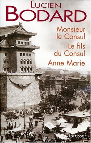 Monsieur le consul. Le fils du consul. Anne Marie