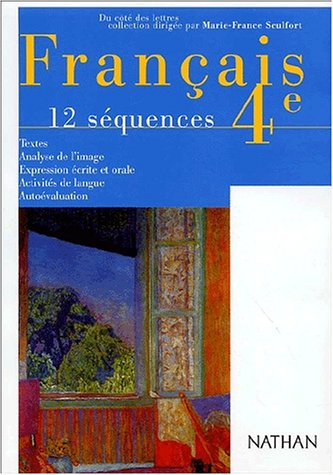 Français, 4e : 12 séquences