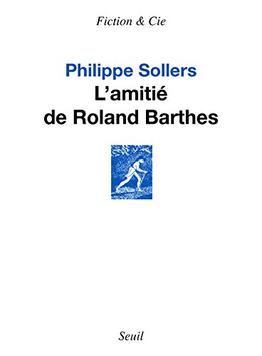 L'amitié de Roland Barthes