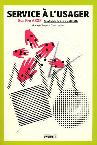 Services à l'usager : bac pro ASSP, classe de seconde