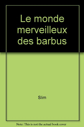 le monde merveilleux des barbus