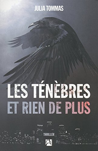 Les ténèbres et rien de plus