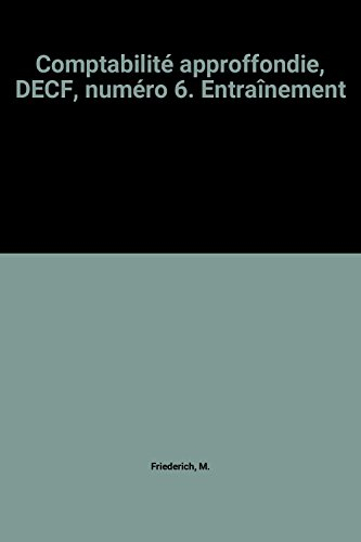 comptabilité approffondie, decf, numéro 6. entraînement