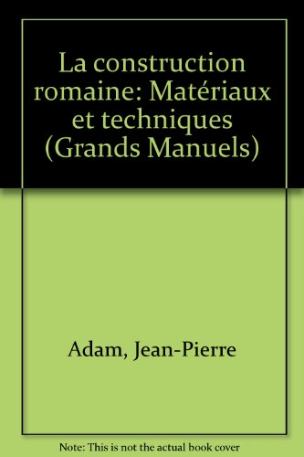 la construction romaine