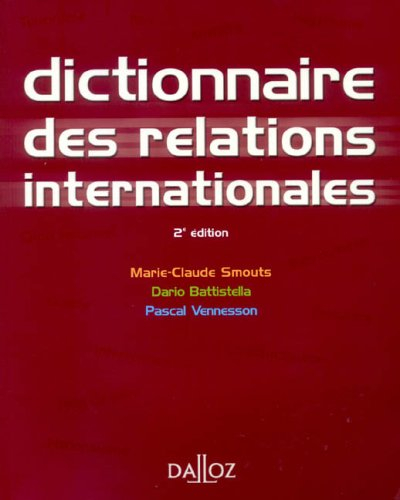 Dictionnaire des relations internationales : approches, concepts, doctrines