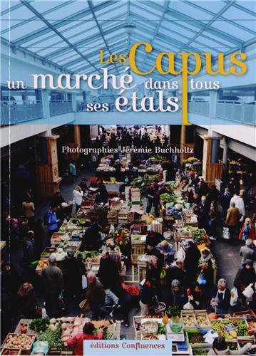 Les Capus, un marché dans tous ses étals