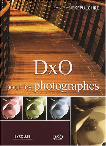 DxO pour les photographes