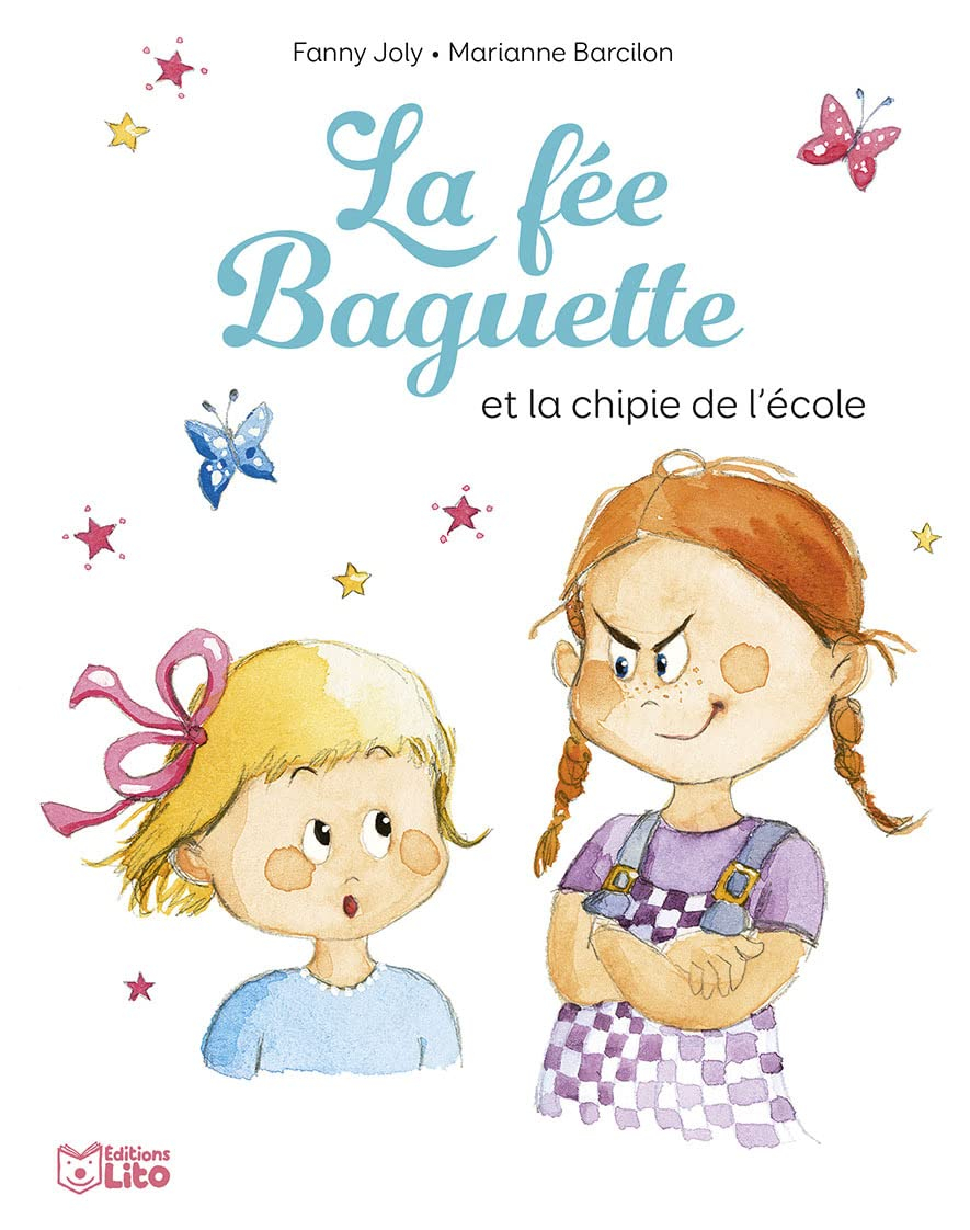 La fée Baguette. La fée Baguette et la chipie de l'école