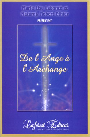 de l'ange à l'archange