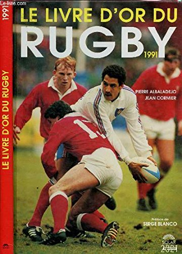 Le Livre d'or du rugby : 1991