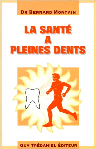 La santé à pleines dents