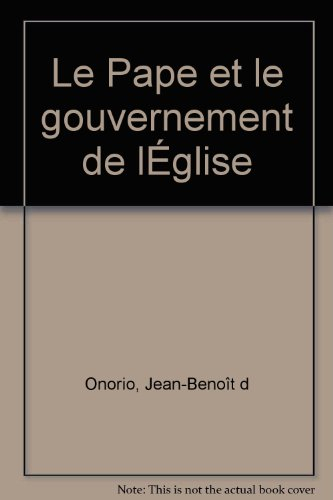 Le Pape et le gouvernement de l'Eglise