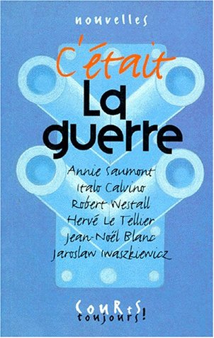 C'était la guerre