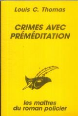 Crimes avec préméditation