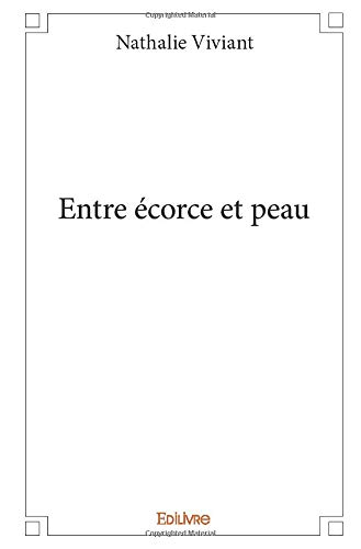 Entre écorce et peau