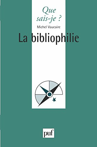La Bibliophilie