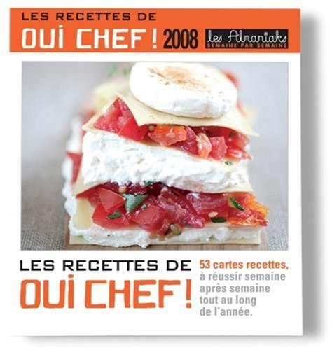 Les recettes de Oui chef ! 2008 : 53 cartes recettes, à réussir semaine après semaine tout au long d
