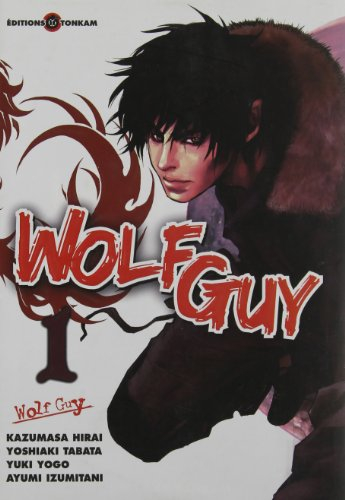 Wolf guy. Vol. 1