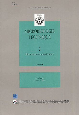 microbiologie technique. : tome 2, documents techniques, 2ème édition