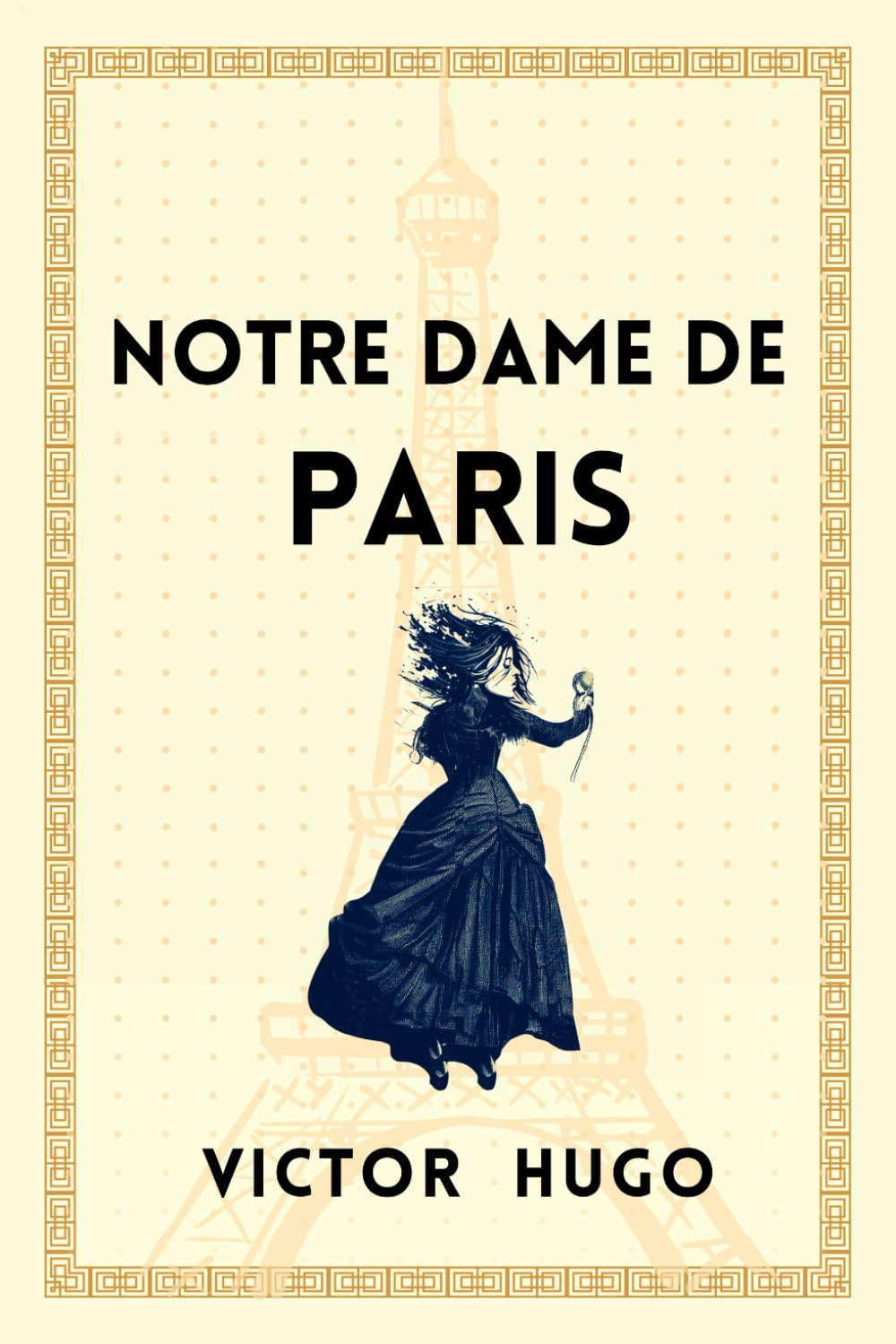 NOTRE DAME DE PARIS: Amour, Passion et Destin à Paris