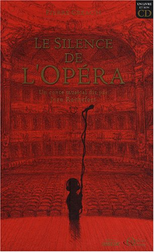 Le silence de l'opéra