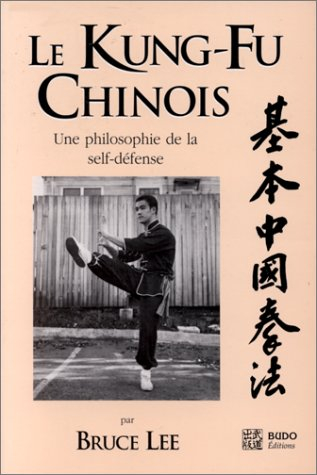 Le kung-fu chinois : une philosophie de la self-défense
