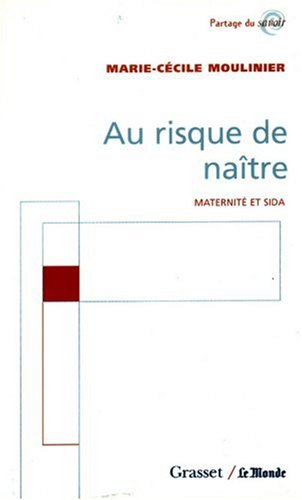 Au risque de naître : maternité et sida
