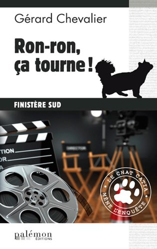 Le chat Catia mène l'enquête. Vol. 2. Ron-ron, ça tourne !