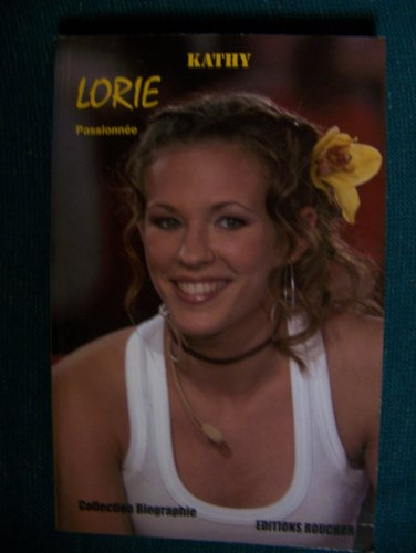 Lorie : passionnée