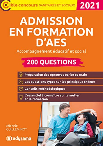 Admission en formation d'AES, accompagnement éducatif et social, 2021 : 200 questions