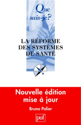 La réforme des systèmes de santé