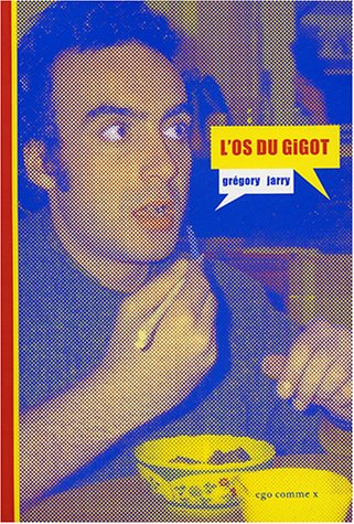 L'os du gigot : photobiographie