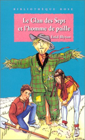 le clan des sept et l'homme de paille