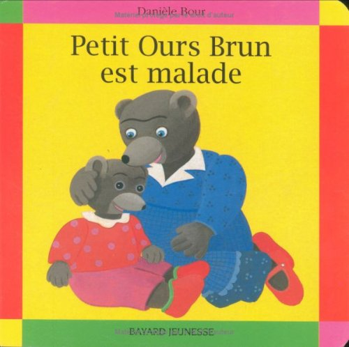 Petit Ours Brun est malade