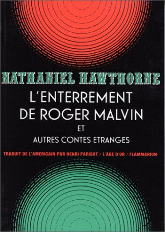 l'enterrement de roger malvin : et autres contes étranges