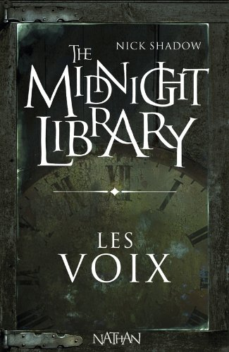 The midnight library. Vol. 1