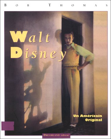 Walt Disney : un Américain original